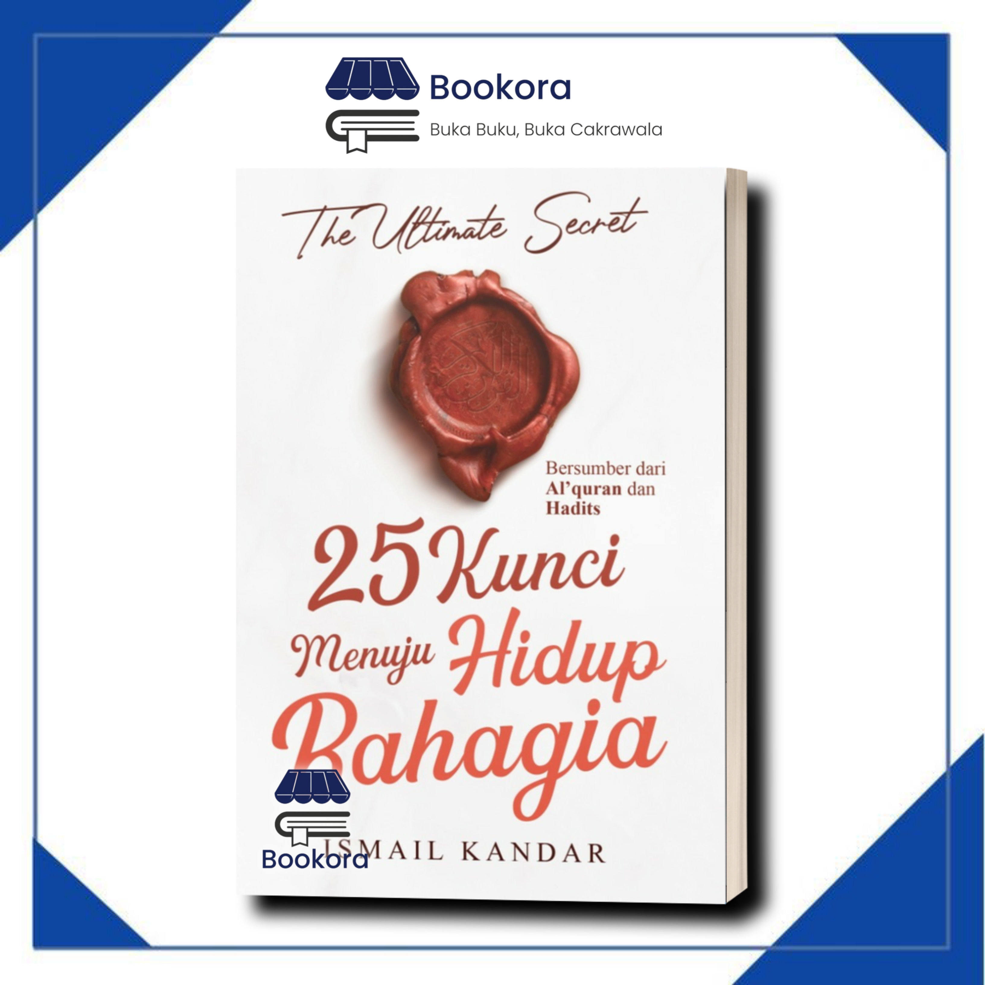 The Ultimate Secret: 25 Kunci Menuju Hidup Bahagia